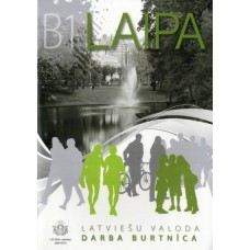 Laipa B1 Latviešu valoda. Darba burtnīca