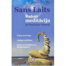Radošā meditācija  jeb Pārpilnības Mistērija