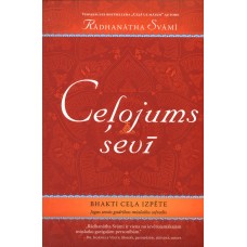 Ceļojums sevī. Rādhānātha Svāmī 