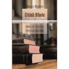 Citādā Bībele. Bībeles tekstu patiesā nozīme