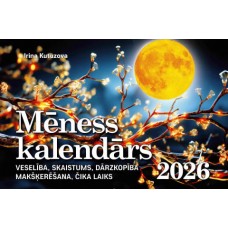 Mēness kalendārs 2026. gadam. Irina Kutuzova