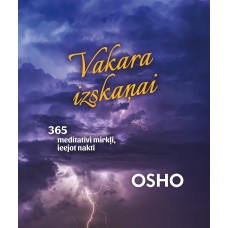 Vakara izskaņai. 365 meditatīvi mirkļi, ieejot naktī. Osho