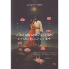 Vēdas par karmas ietekmi uz laulību un likteni